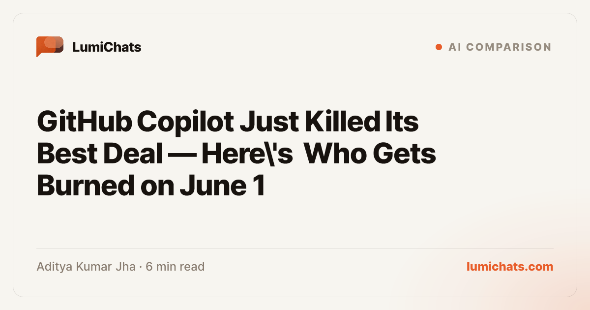 GitHub Copilot Just Killed Its Best Deal — Here\'s Who Gets Burned on ...