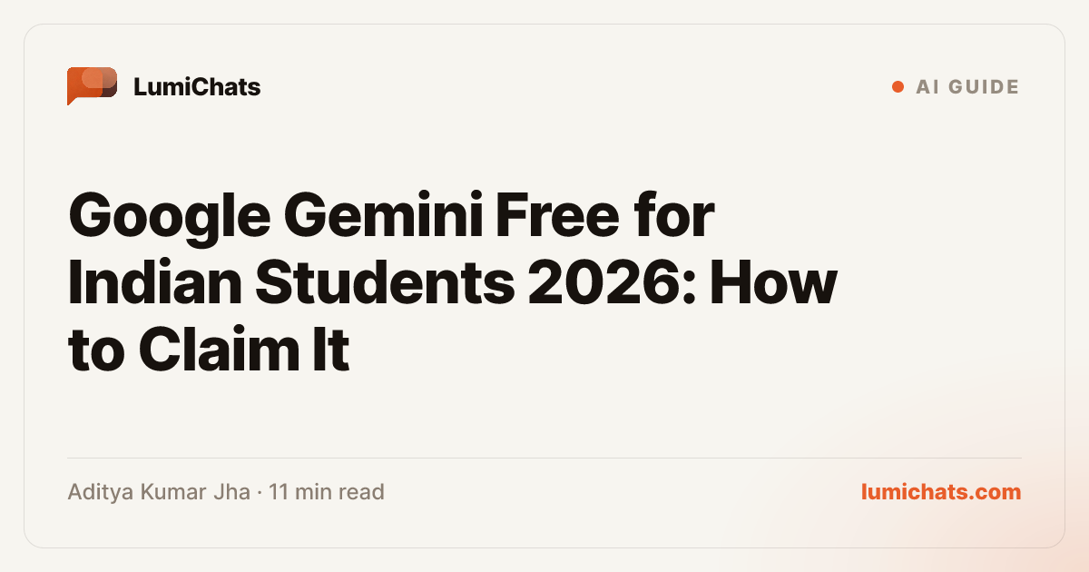 Google Gemini Free for Indian Students 2026: How to Claim It | LumiChats